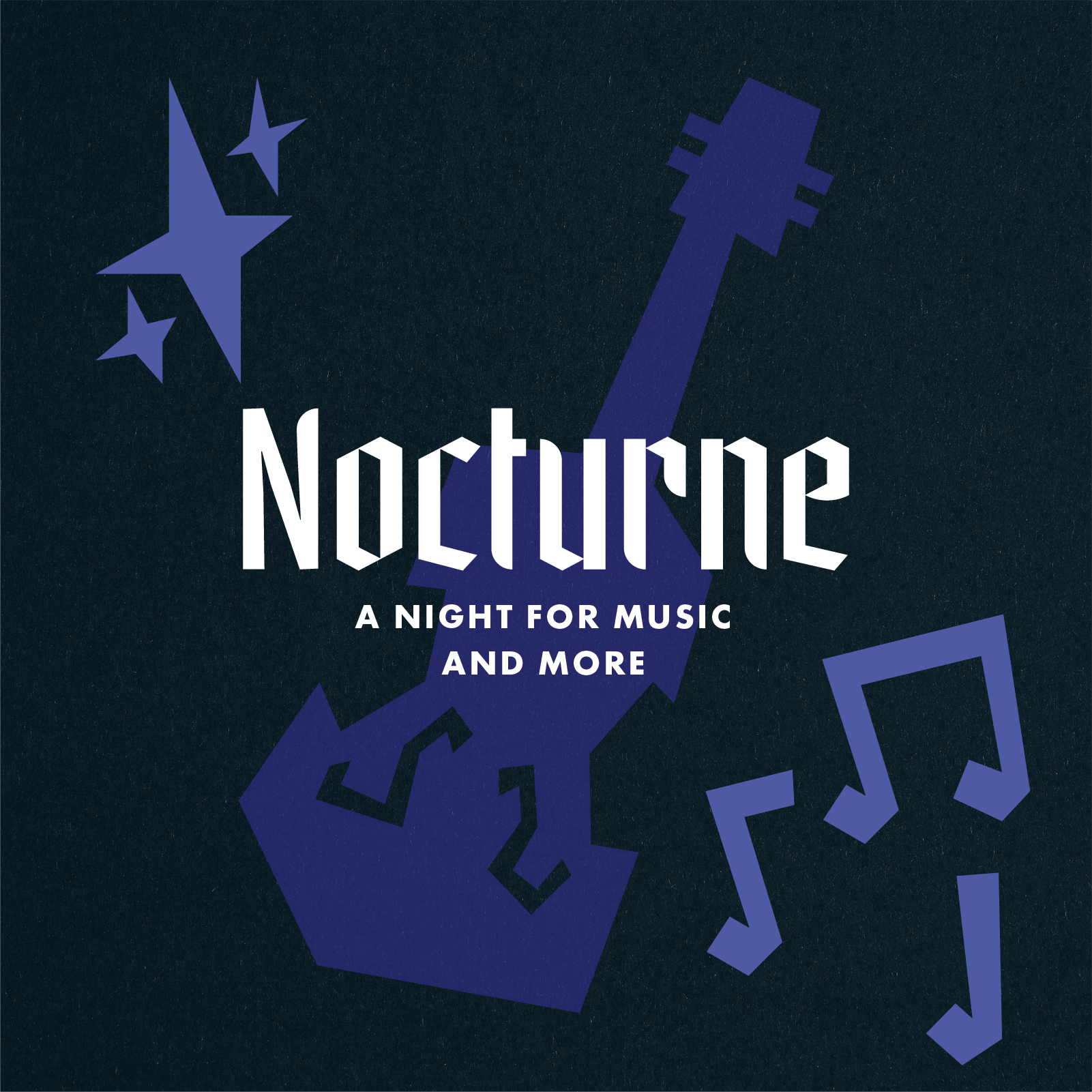 Nocturne: A Night for Music and More